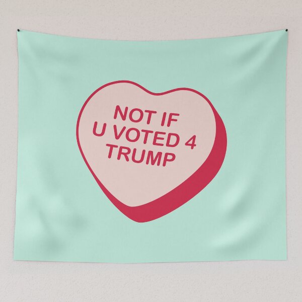 Item preview, Not if U Voted 4 Trump Rejected Candy Heart designed and sold by creativecurly.