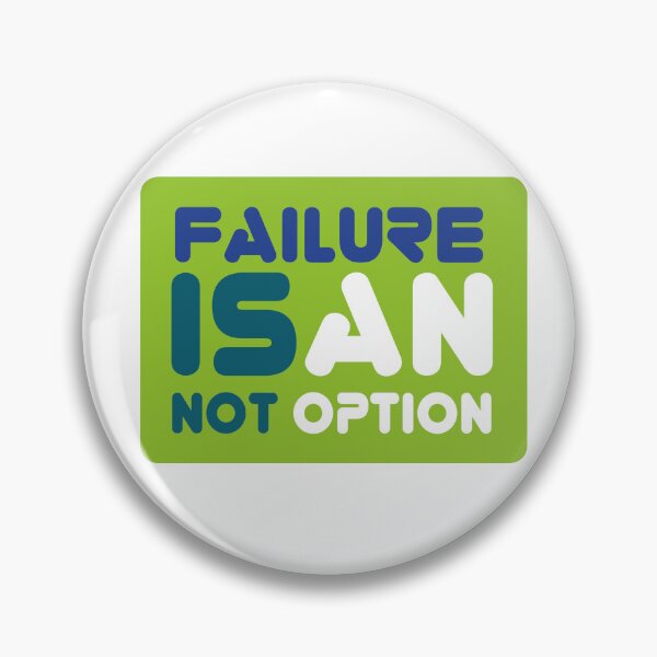 Item preview, Failure is not an option - Version 3 designed and sold by WhiteShirtGuy.