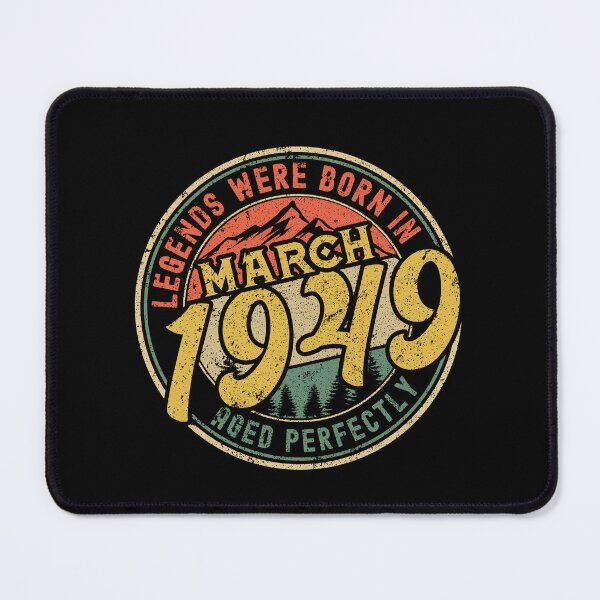 Item preview, Legends were born in MARCH 1949 - aged perfectly - awesome vintage birthday designed and sold by oudinmeissArt.