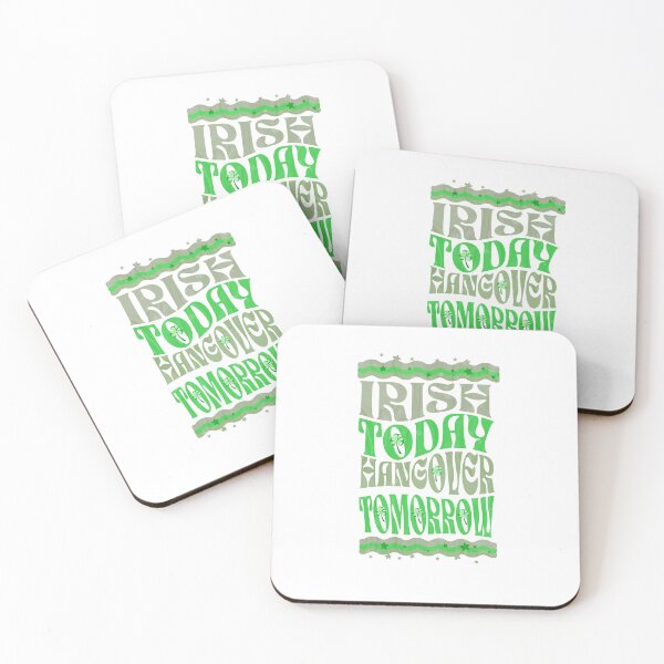 Item preview, Irish today hangover tomorrow designed and sold by aboniteblanc.