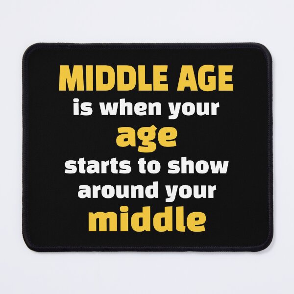 Item preview, Funny Middle Age Humor For Forties Husband And Dad designed and sold by WIZECROW.