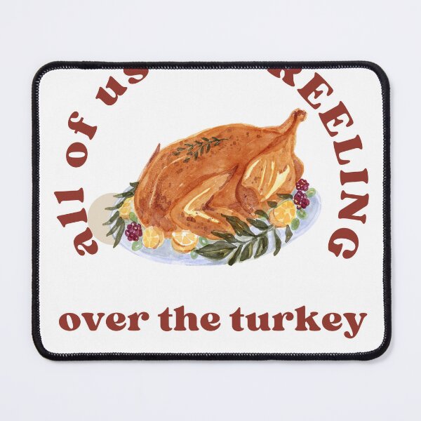 Item preview, gretchen turkey dinner designed and sold by thebitchesclub.
