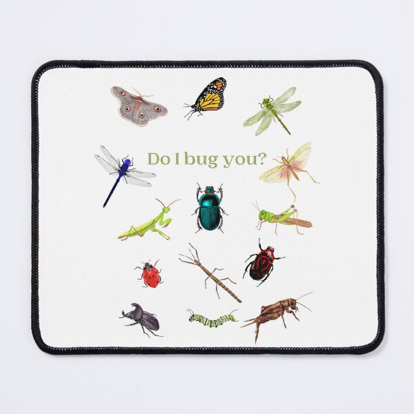 Item preview, Do I bug you designed and sold by DeenaSuzanne.