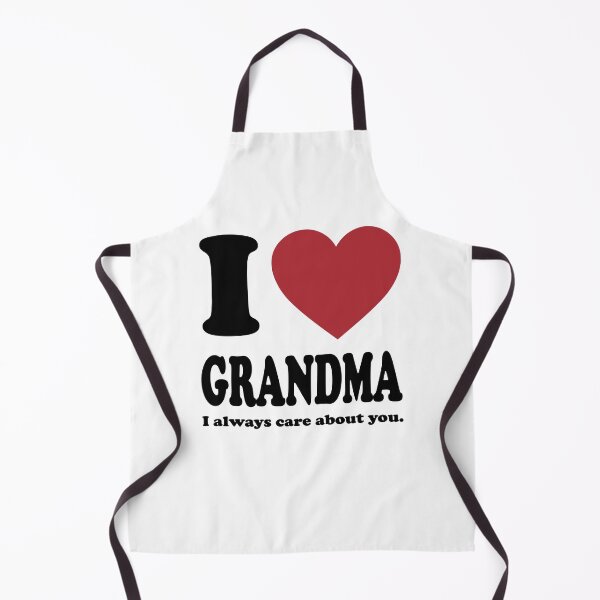 Item preview, I LOVE YOU GRANDMA, I ALWAYS CARE ABOUT YOU. BLACK designed and sold by Rejiboustarts.