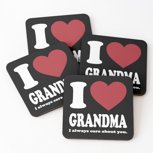 Item preview, I LOVE YOU GRANDMA, I ALWAYS CARE ABOUT YOU. WHITE designed and sold by Rejiboustarts.