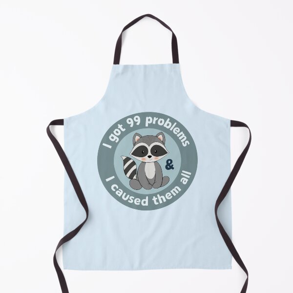 Item preview, I got 99 problems and I caused them all   designed and sold by PeachyLitchi.