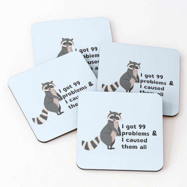 Item preview, I got 99 problems and I caused them all   designed and sold by PeachyLitchi.