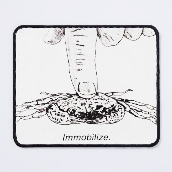 Item preview, immobilize. / crab science crappost designed and sold by Consilio88.