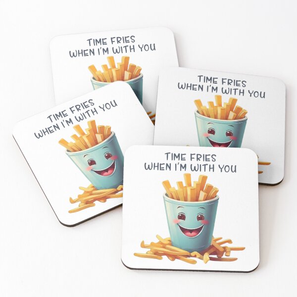 Item preview, TIME FRIES WHEN I’M WITH YOU designed and sold by likbatonboot.