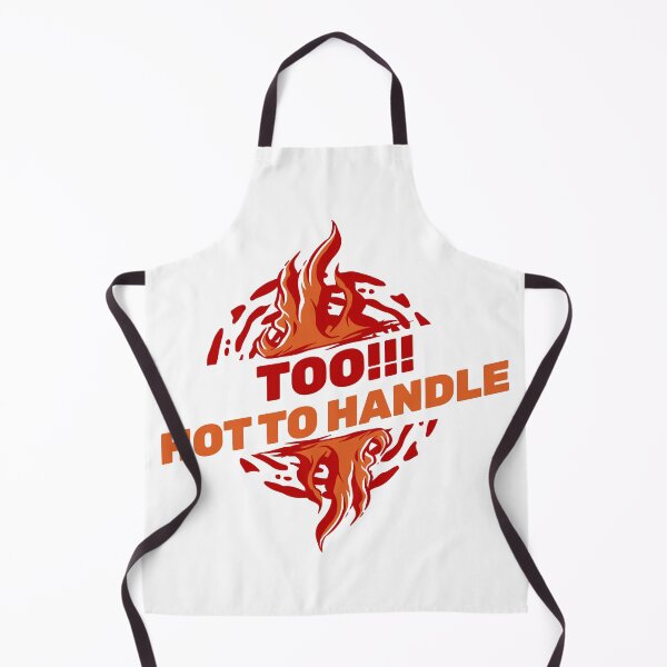 Item preview, TOO!!! HOT TO HANDLE designed and sold by ImaginateStores.