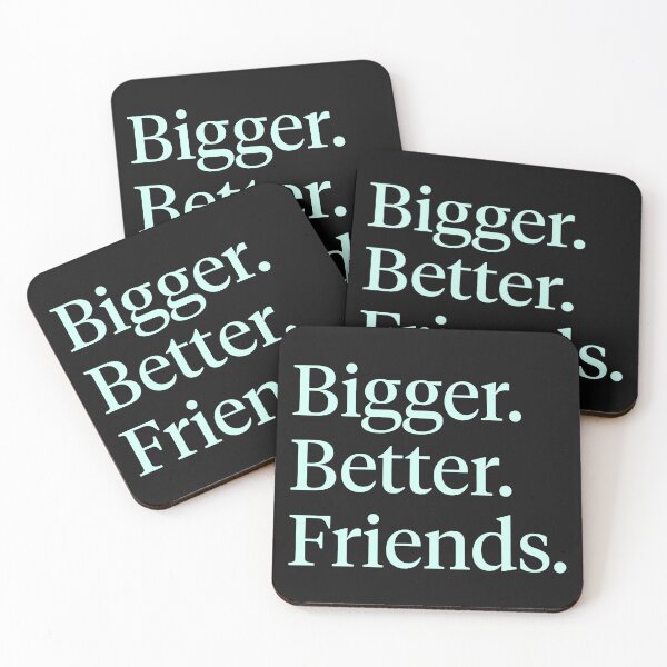 Item preview, Bigger Better Friends designed and sold by EmlStore.