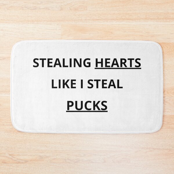 Item preview, Stealing hearts like i steal pucks designed and sold by NexCreation.