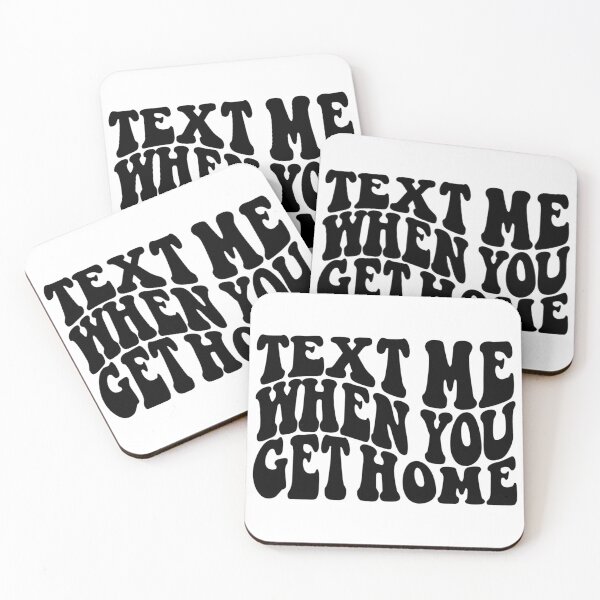 Item preview, Text Me When You Get Home  designed and sold by Hairball-Pets.