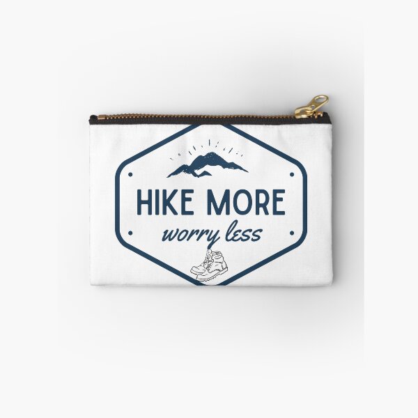 Item preview, Hike More, Worry Less designed and sold by YVESTEP.