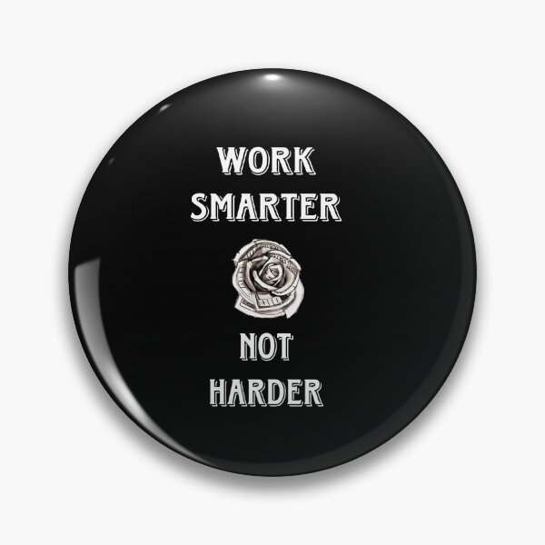 Item preview, Work smarter not harder designed and sold by PrintDesign111.