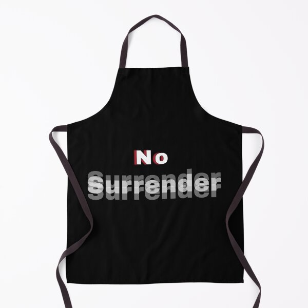 Item preview, No surrender customized designed and sold by theparkfact0.