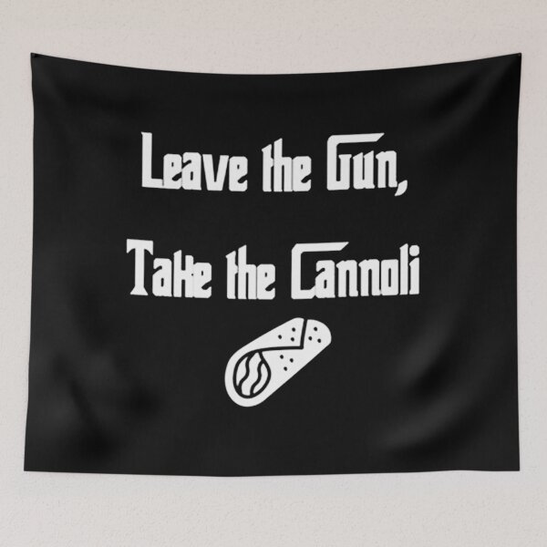 Item preview, Take the gun leave the cannoli designed and sold by brentlokk.