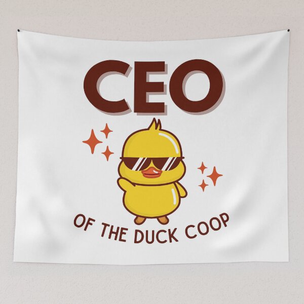 Item preview, CEO of the Duck Coop Funny Animal Lover Spring Nature Summer designed and sold by BunBuntheDog-.