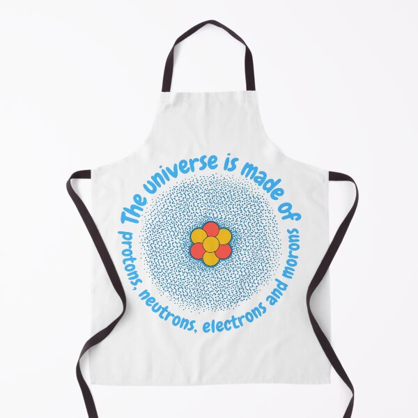 Item preview, The universe is made of protons,neutrons, electrons and morons, funny physics designed and sold by NoetherSym.