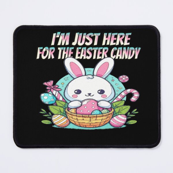 Item preview, I'm Just Here For The Easter Candy designed and sold by Icerizeartx.