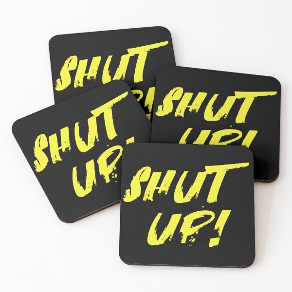 Item preview, Shut up designed and sold by mantra2023.