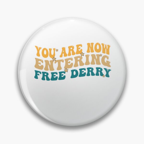 Item preview,  You Are Now Entering Free Derry designed and sold by Empiredesigner3.