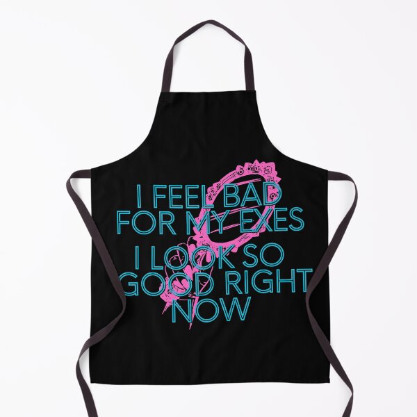 Item preview, I FEEL BAD FOR MY EXES designed and sold by BootsNCatsStore.