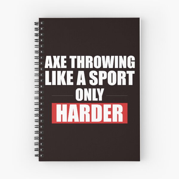 Item preview, Axe Throwing Like A Sport Only Harder, Funny Axe Throwing, Axe Throwing Quote designed and sold by Aerial Addicts.