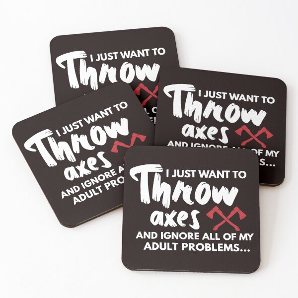 Item preview, I Just Want to Throw Axes, Funny Axe Throwing, Axe Throwing Quote designed and sold by Aerial Addicts.