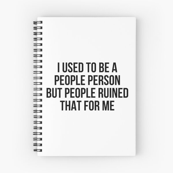 Item preview, I used to be a people person but people ruined that for me designed and sold by allthetees.