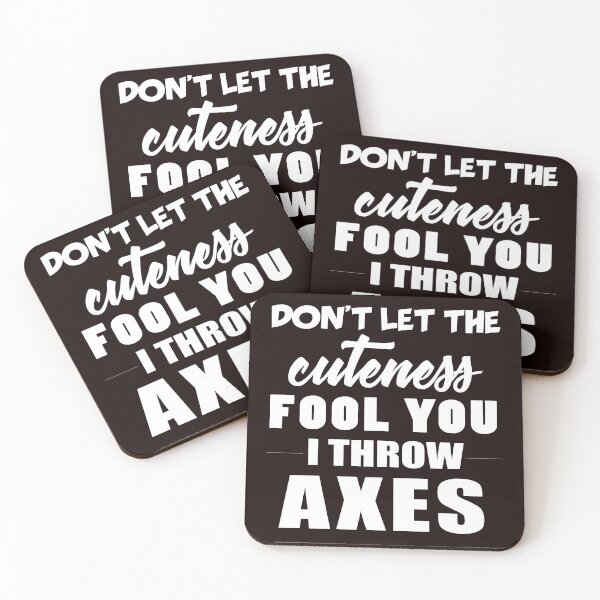 Item preview, Don't Let Cuteness Fool You I Throw Axes, Funny Axe Throwing, Axe Throwing Quote designed and sold by Aerial Addicts.