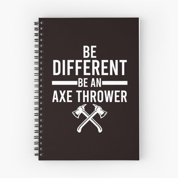 Item preview, Be An Axe Thrower, Funny Axe Throwing, Axe Throwing Quote designed and sold by Aerial Addicts.