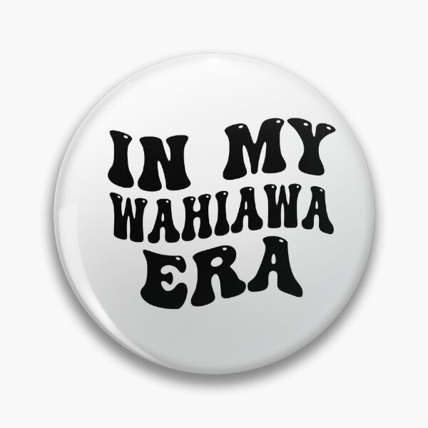 Item preview, In My Wahiawa Era - Cute Wahiawa hawaii design  designed and sold by Empiredesigner3.