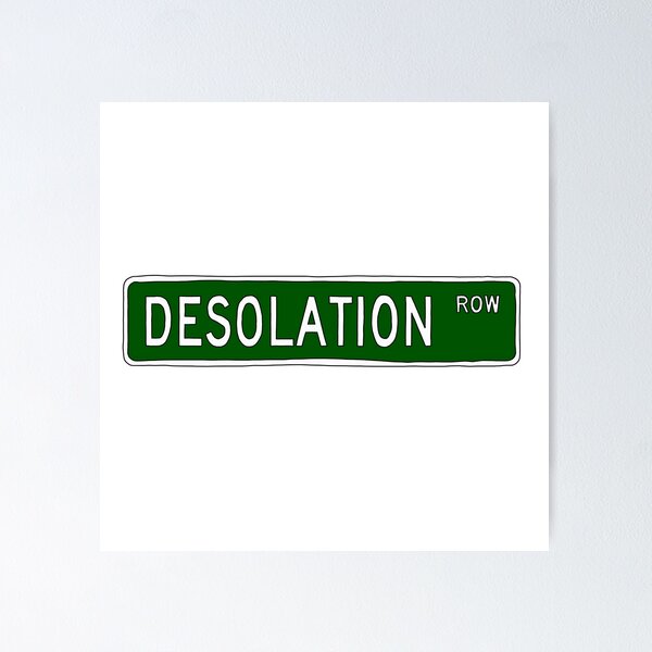 Item preview, Desolation Row Street Sign designed and sold by EwanA-V.