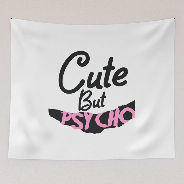 Item preview, Cute but psycho designed and sold by dmtdc.