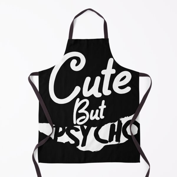 Item preview, Cute but psycho designed and sold by dmtdc.