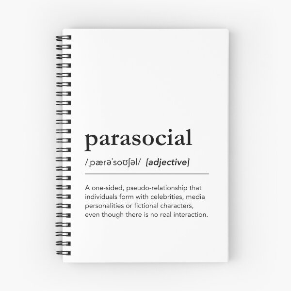 Item preview, Parasocial definition, What does parasocial mean, parasocial relationship, parasocial dictionary designed and sold by lagunaklein.