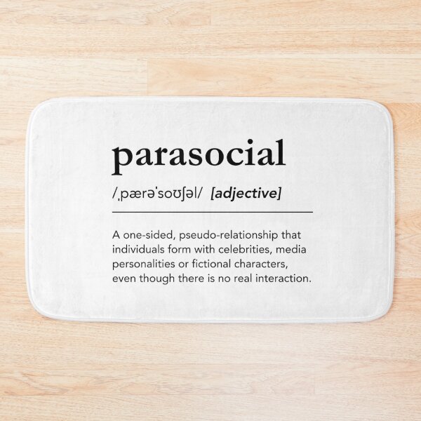 Item preview, Parasocial definition, What does parasocial mean, parasocial relationship, parasocial dictionary designed and sold by lagunaklein.