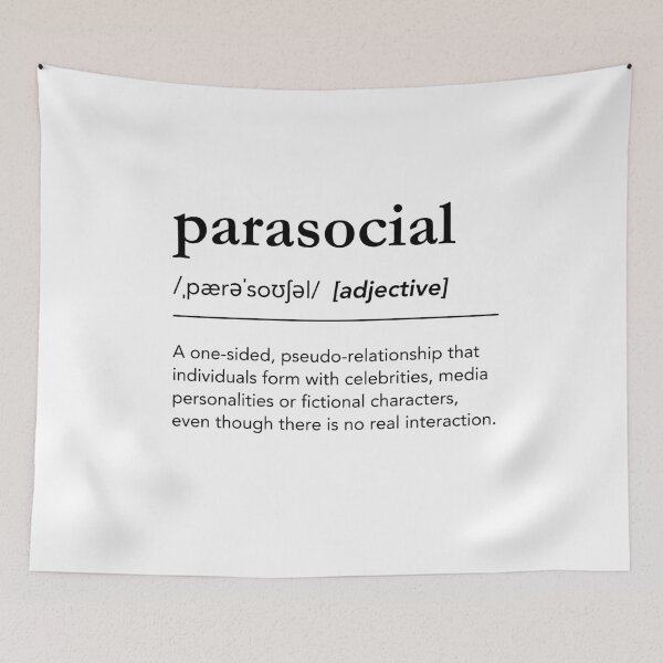 Item preview, Parasocial definition, What does parasocial mean, parasocial relationship, parasocial dictionary designed and sold by lagunaklein.