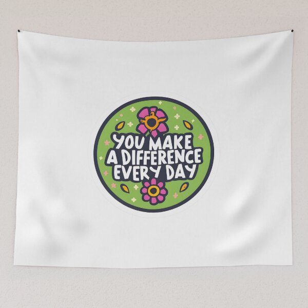 Item preview, You Make a Difference Everyday designed and sold by JustCrafted.