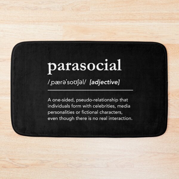 Item preview, Parasocial definition, What does parasocial mean, parasocial relationship, parasocial dictionary designed and sold by lagunaklein.