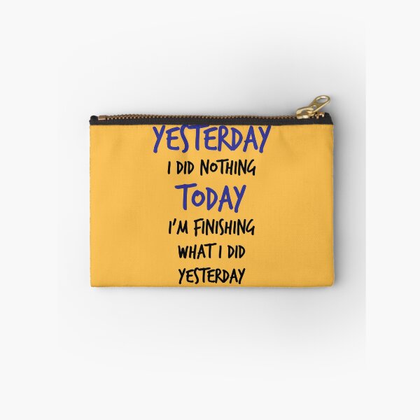 Item preview, Funny Lazy Doing Nothing Quotes Humor designed and sold by WIZECROW.