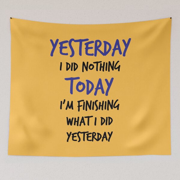Item preview, Funny Lazy Doing Nothing Quotes Humor designed and sold by WIZECROW.