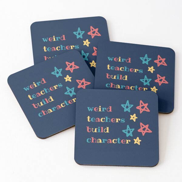 Item preview, Weird Techers Build Character. Funny Teacher Excuse designed and sold by Rebel-Design.