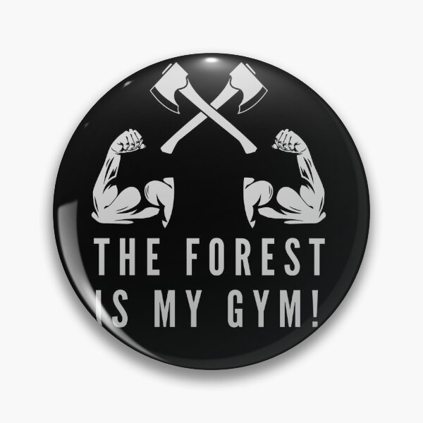 Item preview, The Forest Is My Gym Lumberjack Arborist Bodybuilder designed and sold by Cr320.