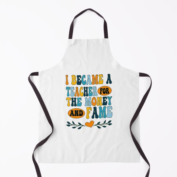 Item preview, I Became a Teacher for the Passion and Impact - Humorous Design for Educators designed and sold by asbno19.