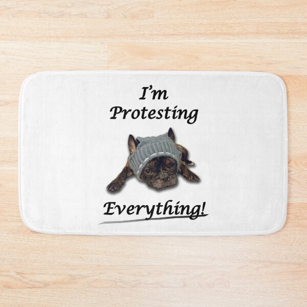 Item preview, Protesting frenchie designed and sold by Infinite Solutions.