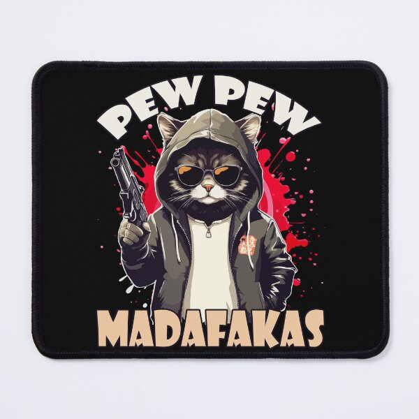 Item preview, Pew pew madafakas designed and sold by Ultimate-Rabbit.