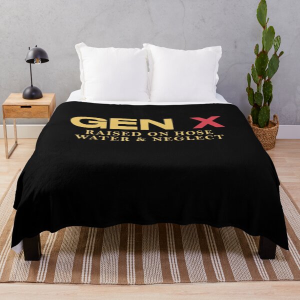 Item preview, GEN X raised on hose water and neglect Generation X Vintage designed and sold by Amineharoni.