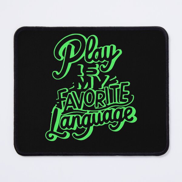 Item preview, Play Is My Favorite Language designed and sold by box-artshop.